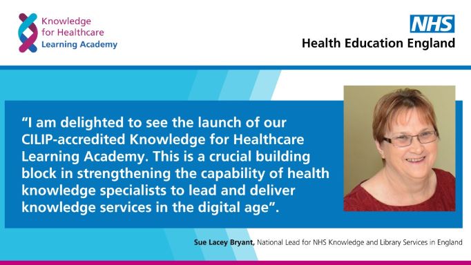 Image of Sue Lacey Bryant, Head of NHS knowledge and library services, promoting the launch of the CILIP accredited Knowledge for Healthcare Learning Academy