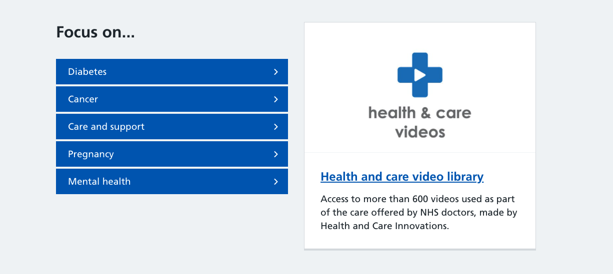 Title of section: Focus on.... Links underneath: Diabetes, Cancer, Care and Support, Pregnancy, Mental Health, Health and care video library.